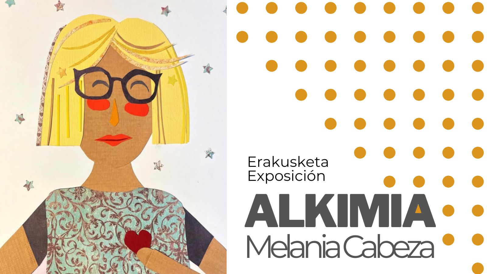 Ilustración de una mujer rubia con gafas negras, mejillas rojas y vestido gris, sosteniendo un corazón rojo; a la derecha, texto promocional de la exposición "Alkimia" de Melania Cabeza, con fondo blanco y puntos dorados.